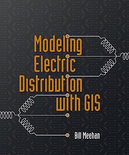 Imagen de archivo de Modeling Electric Distribution with GIS a la venta por Irish Booksellers