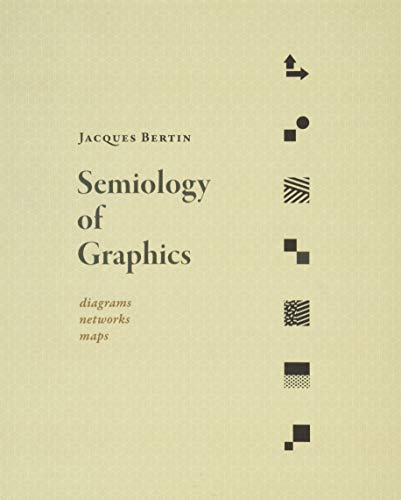 Stock image for Semiology of Graphics Diagrams, Networks, Maps for sale by TextbookRush