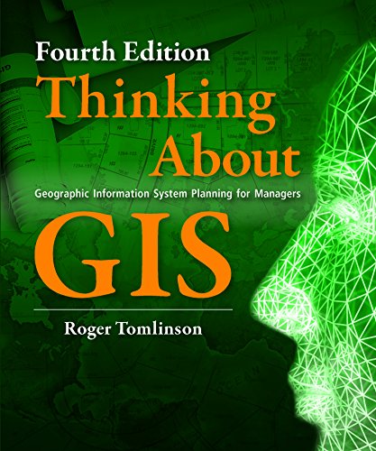 Imagen de archivo de Thinking about GIS : Geographic Information System Planning for Managers a la venta por Better World Books