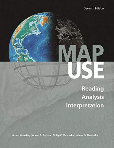 Imagen de archivo de Map Use: Reading, Analysis, Interpretation, Seventh Edition (Map Use, 1) a la venta por Goodwill Books