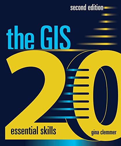 Stock image for The GIS 20: Essential Skills for sale by SecondSale
