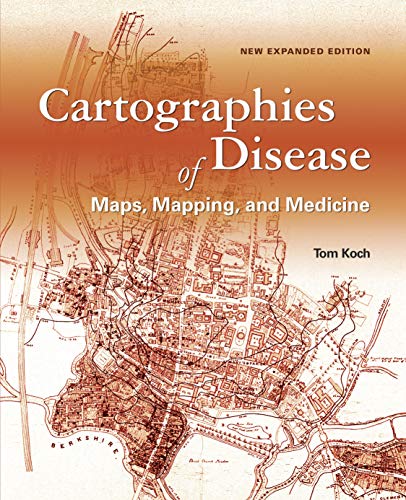 Beispielbild fr Cartographies of Disease: Maps, Mapping, and Medicine, new expanded edition zum Verkauf von HKE Books