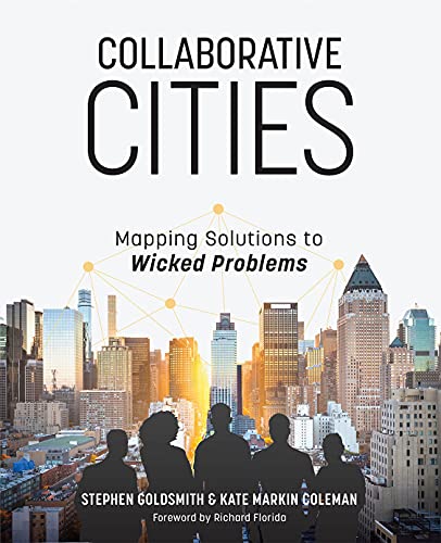 9781589485396: Collaborative Cities: Mapping Solutions to Wicked Problems