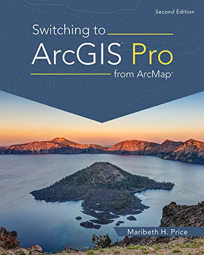 Stock image for Switching to ArcGIS Pro from ArcMap for sale by Blackwell's