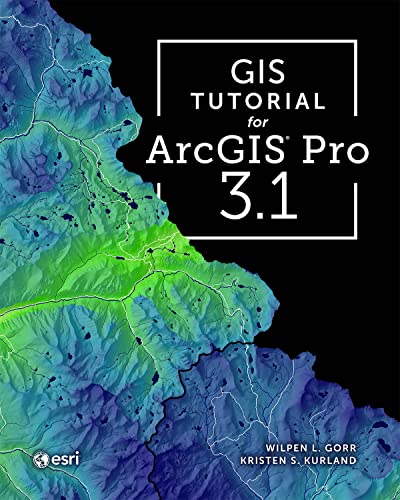 Stock image for GIS Tutorial for ArcGIS Pro 3.1 for sale by SecondSale