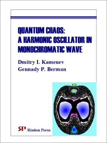 Stock image for Quantum Chaos: A Harmonic Oscillator in Monochromatic Wave for sale by dsmbooks