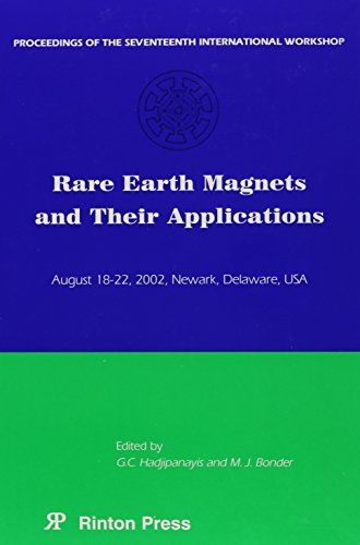 Stock image for Rare Earth Magnets and Their Applications: Seventeen International Workshop for sale by Solr Books