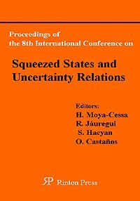 9781589490406: Proceedings of the 8th International Conference Onsqueezed States and Unce Rainty Relations