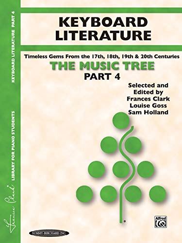 Beispielbild fr The Music Tree: Keyboard Literature, Part 4 zum Verkauf von Orion Tech