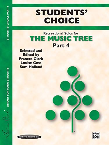 Beispielbild fr The Music Tree Students' Choice: Part 4 zum Verkauf von Wonder Book