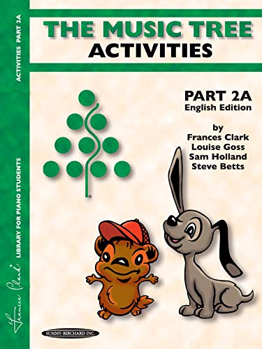 9781589510234: English Edition Activities Book, Part 2A: The Music Tree (Frances Clark Library for Piano Students)