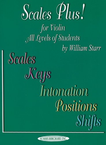 Imagen de archivo de Scales Plus! for Violin: All Levels of Students: Scales, Keys, Intonation, Positions, Shifts a la venta por Half Price Books Inc.