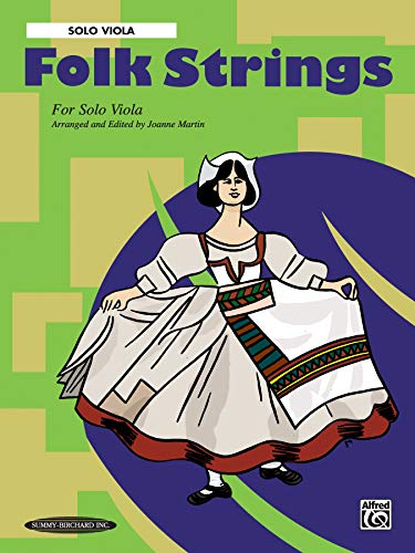 Folk Strings for Solo Instruments: Solo Viola (9781589511569) by [???]
