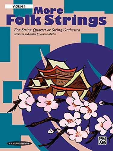 More Folk Strings for String Quartet or String Orchestra: 1st Violin Part (9781589511606) by [???]