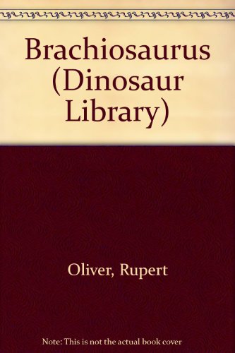 Imagen de archivo de Brachiosaurus a la venta por Better World Books