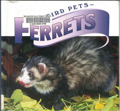 Stock image for Ferrets for sale by Better World Books: West