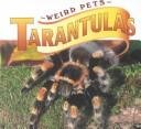 Stock image for Tarantulas for sale by Better World Books: West