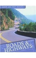 9781589521384: Roads & Highways (How Are They Built?)