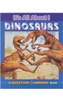 Beispielbild fr Dinosaurs: A Dinosaur Q & A Book : Would a Dinosaur Eat My Teacher? (It's All About) zum Verkauf von Booksavers of MD