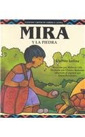 Stock image for Mira y la Piedra for sale by Better World Books: West