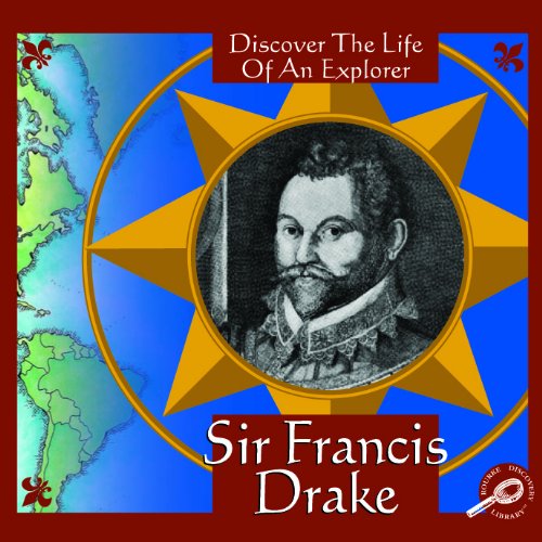 9781589522954: Sir Francis Drake: Discover the Life of an Explorer