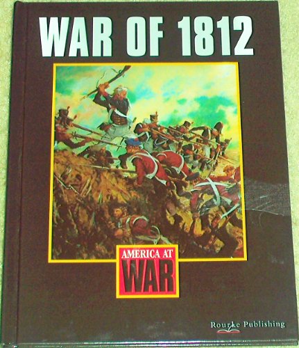 9781589523890: War of 1812 (America at War)