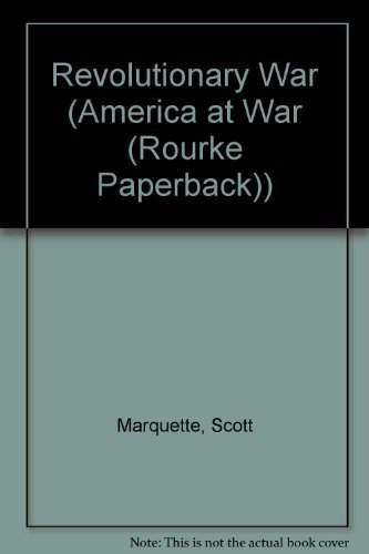 9781589524729: Revolutionary War (America at War)