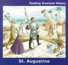 St. Augustine (Reading American History Level 3) (9781589526273) by Lilly, Melinda