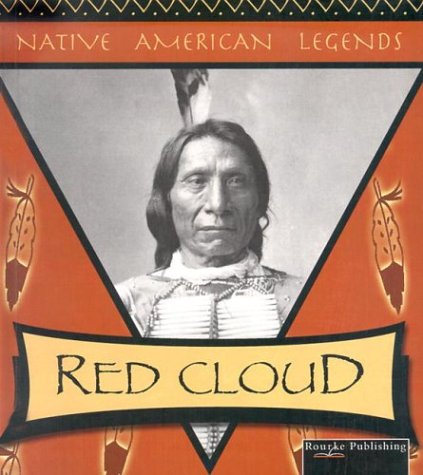 Stock image for Red Cloud (Native American Legends) for sale by SecondSale