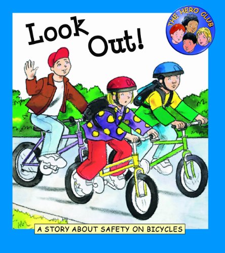 Beispielbild fr Look Out! : Safety on Bicycles zum Verkauf von Better World Books