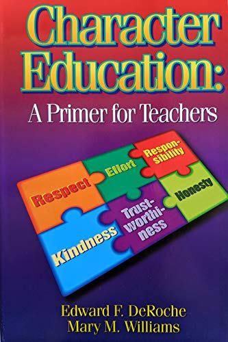 Imagen de archivo de Character Education : A Primer for Teachers a la venta por Better World Books