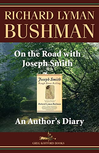 Stock image for On the Road with Joseph Smith: An Author's Diary for sale by ThriftBooks-Atlanta