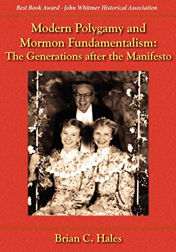 9781589581098: Modern Polygamy and Mormon Fundamentalism: The Generations after the Manifesto
