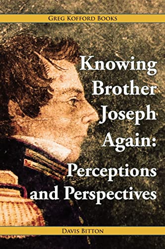 9781589581234: Knowing Brother Joseph Again: Perceptions and Perspectives