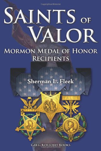Stock image for Saints of Valor: Mormon Medal of Honor Recipients for sale by SecondSale