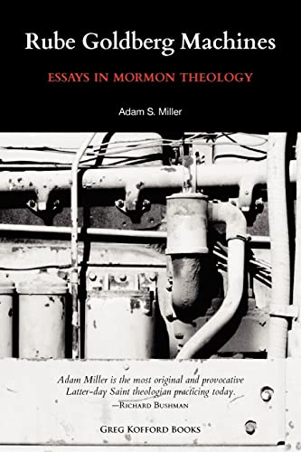 9781589581937: Rube Goldberg Machines: Essays in Mormon Theology