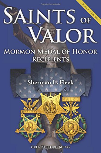 Stock image for Saints of Valor: Mormon Medal of Honor Recipients, Updated 2nd Edition for sale by Recycle Bookstore