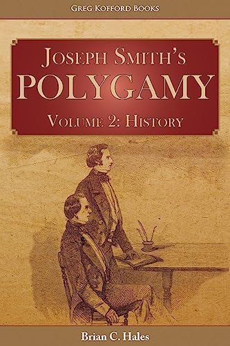 9781589586864: Joseph Smith's Polygamy, Volume 2: History