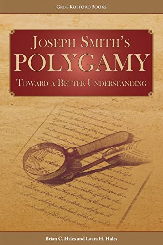 Imagen de archivo de Joseph Smith's Polygamy: Toward a Better Understanding a la venta por -OnTimeBooks-