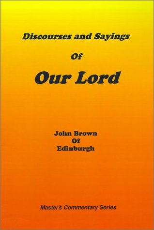 9781589600096: Discourses & Sayings of Our Lord, Vol 1 of 2: Volume I