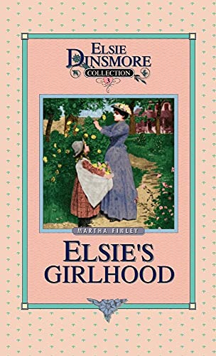 Beispielbild fr Elsie's Girlhood, Book 3 zum Verkauf von ThriftBooks-Atlanta