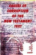 Stock image for Causes of Corruption of the New Testament Text for sale by ThriftBooks-Atlanta