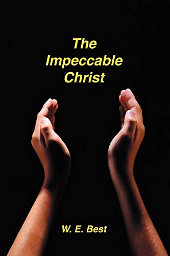9781589603530: The Impeccable Christ