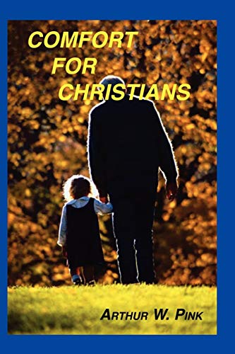 Beispielbild fr Comfort for Christians zum Verkauf von WeBuyBooks