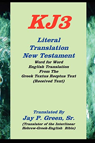 Stock image for KJ3 Literal Translation New Testament for sale by -OnTimeBooks-