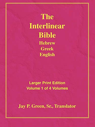 Beispielbild fr Larger Print Interlinear Hebrew Greek English Bible, Volume 1 of 4 Volumes zum Verkauf von PlumCircle