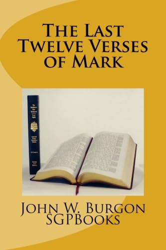 9781589605664: The Last Twelve Verses of Mark