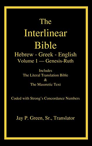 Imagen de archivo de Interlinear Hebrew-Greek-English Bible with Strong's Numbers, Volume 1 of 3 Volumes (The Interlinear Hebrew-Greek-English Bible) (English, Hebrew and Greek Edition) a la venta por GF Books, Inc.