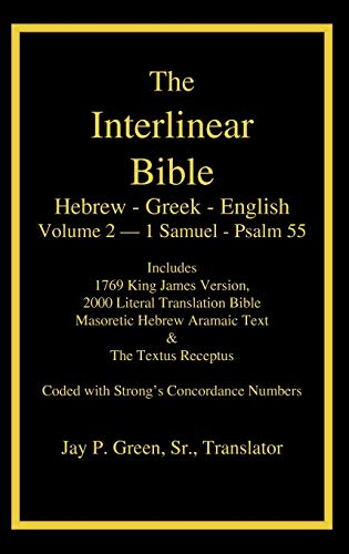 9781589606043: The Interlinear Hebrew-Greek-English Bible: 1 Samuel - Psalm 55: 2