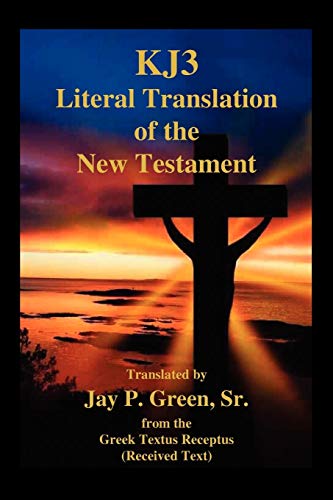 Stock image for KJ3 Literal Translation Bible - New Testament - Memorial Edition for sale by Save With Sam